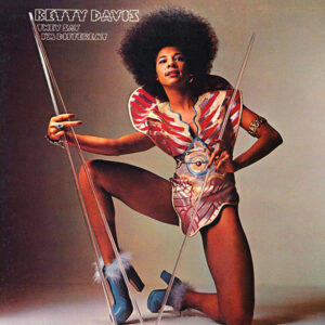 Betty Davis “They say I'm different»